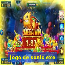 jogo de sonic exe